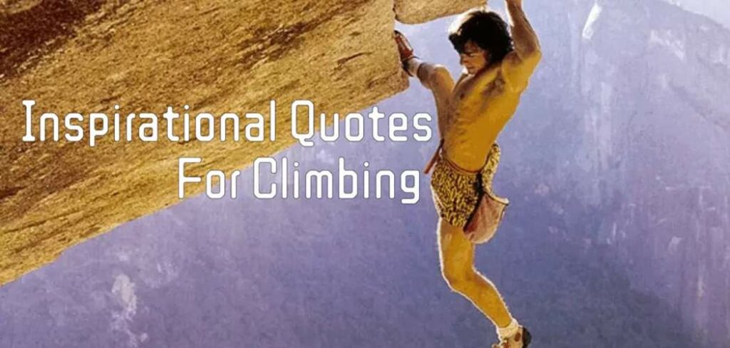 Quotes For Rock Climbing