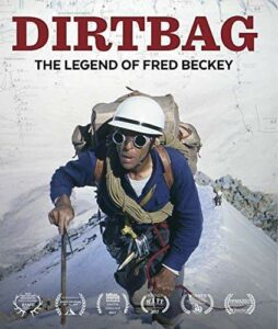 Fred Beckey The Legend of Dirtbag (2017)